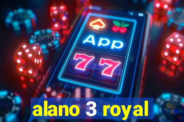 alano 3 royal